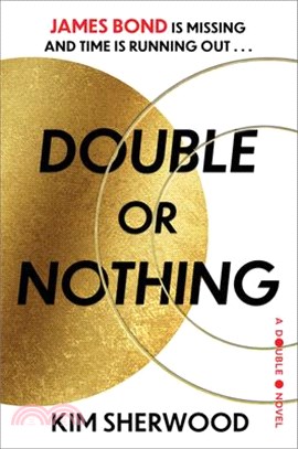 Double or Nothing: A Double O Novel