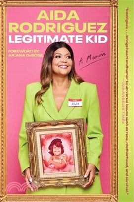 Legitimate Kid: A Memoir