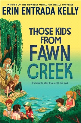 Those Kids from Fawn Creek (平裝本)