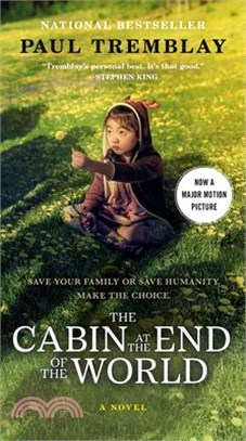 The Cabin at the End of the World [Movie Tie-In]