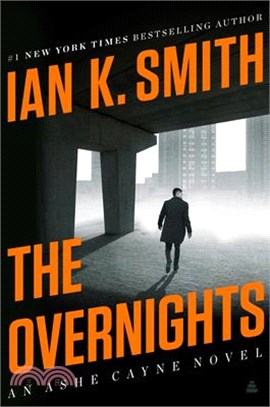 The Overnights: An Ashe Cayne Novel, Book 3