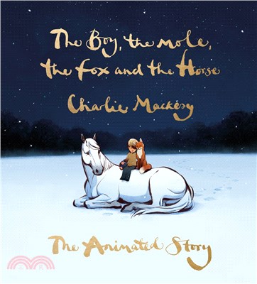 Boy, the Mole, the Fox and the Horse: The Book of the Film, The Animated Story
