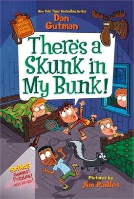 #10: There's a Skunk in My Bunk! (My Weird School Special)