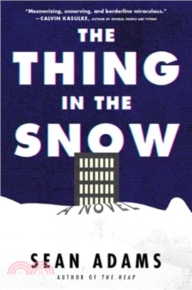 The Thing in the Snow：A Novel