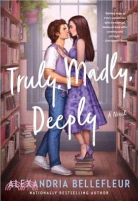 Truly, Madly, Deeply：A Novel