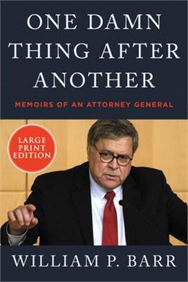 One Damn Thing After Another: Memoirs of an Attorney General