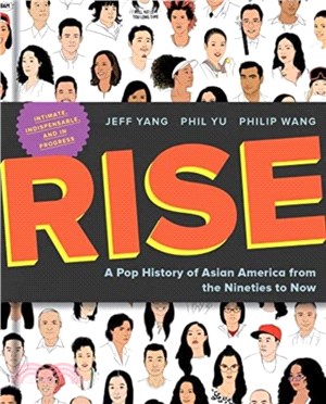 Rise：A Pop History of Asian America from the Nineties to Now