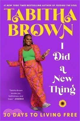 I Did a New Thing: 30 Days to Living Free