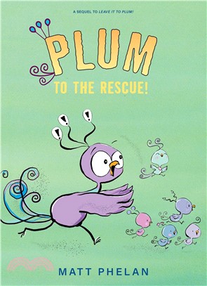 Plum to the Rescue!