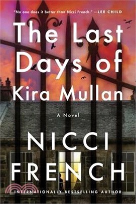 The Last Days of Kira Mullan