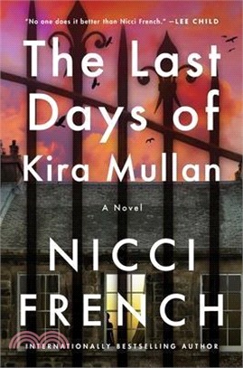 The Last Days of Kira Mullan