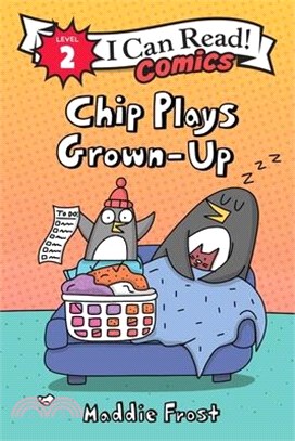 Chip Plays Grown-Up (I Can Read Comics Level 2)