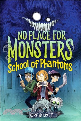 No Place for Monsters #2: School of Phantoms (美國版)(平裝本)