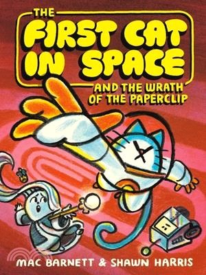 The First Cat in Space and the Wrath of the Paperclip