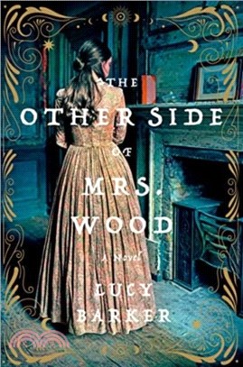 Other Side of Mrs. Wood, The：A Novel