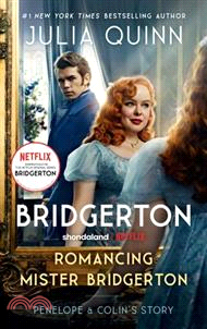 Romancing Mister Bridgerton [TV Tie-In]