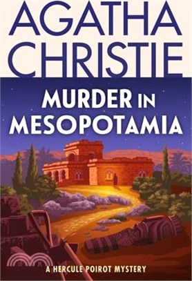 Murder in Mesopotamia: A Hercule Poirot Mystery: The Official Authorized Edition
