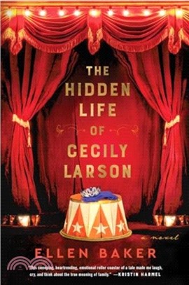 The Hidden Life of Cecily Larson：A Novel
