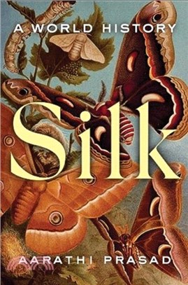 Silk：A World History