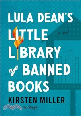 Lula Dean's Little Library of Banned Books：A Novel