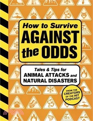 How to Survive Against the Odds: Tales and Tips for Animal Attacks and Natural Disasters