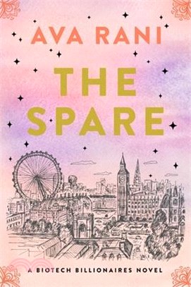 The Spare: A Biotech Billionaires Novel