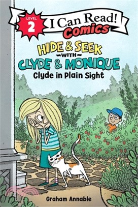 Hide & Seek with Clyde & Monique: Clyde in Plain Sight