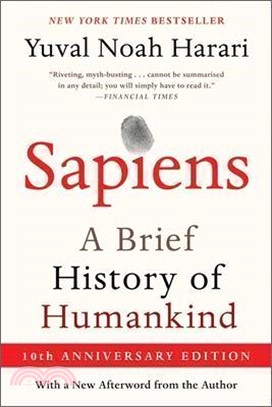 Sapiens [Tenth Anniversary Edition]: A Brief History of Humankind