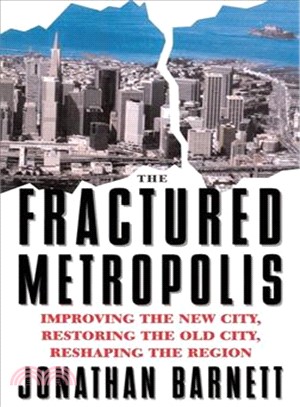 The fractured metropolis :im...