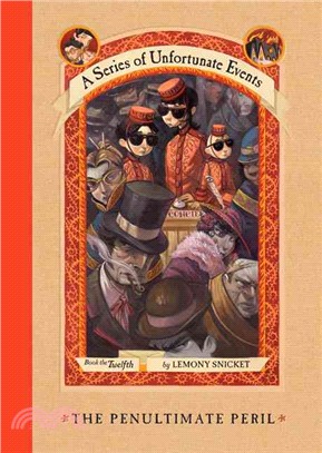 A series of unfortunate events12:The penultimate peril