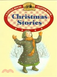 Christmas Stories ─ Adapted from the Little House Books by Laura Ingalls Wilder