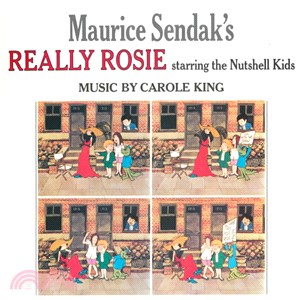 Maurice Sendak's Really Rosie Starring the Nutshell Kids