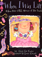 When I Was Little ─ A Four-Year-Old's Memoir of Her Youth