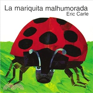La Mariquita Malhumorada / Grouchy Ladybug