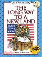 The Long Way To A New Land