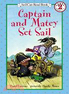 Captain and Matey set sail /