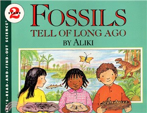 Fossils tell of long ago /