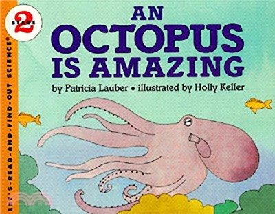 An octopus is amazing /