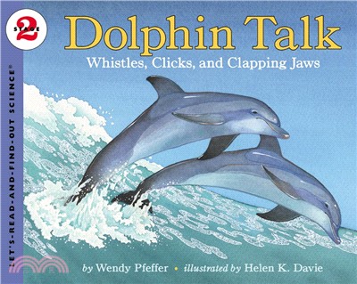 Dolphin talk :whistles, clic...