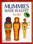 Mummies made in Egypt /