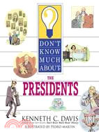 Don't Know Much About the Presidents