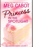 PRINCESS IN THE SPOTLIGHT-VOLUME 2