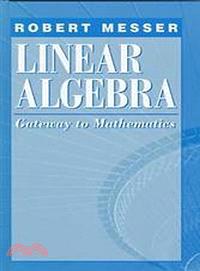 Linear Algebra—Gateway to Mathematics