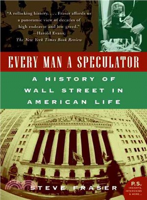 Every Man a Speculator ─ A History of Wall Street in American Life