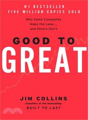 Good to Great ─ Why Some Companies Make the Leap... and Others Don't