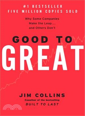 Good to Great ─ Why Some Companies Make the Leap... and Others Don't | 拾書所