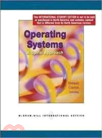 OPERATING SYSTEMS: A SPIRAL APPROACH (IE)