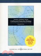 Crafting and Executing Strategy: The Quest for Competitive Advantage: Concepts and Cases 17/E