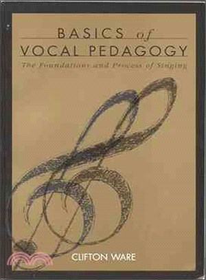 Basics of Vocal Pedagogy ─ The Foundations and Process of Singing