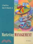 A Preface to Marketing MANAGEMENT (行銷管理) 9/e